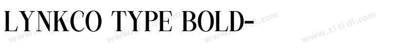 LYNKCO TYPE BOLD字体转换